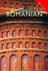 Colloquial Romanian: The Complete Course for Beginners [With Paperback Book] - Ramona Gonczol-Davies