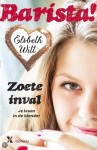 Barista! Zoete inval - Elsbeth Witt