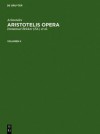 Aristoteles,; Bekker, Immanuel; Gigon, Olof: Aristotelis Opera. Volumen II - Immanuel Bekker, Olof Gigon