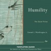 Humility: The Quiet Virtue - Everett L. Worthington Jr.