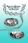 Molecular Markers, Natural History and Evolution - John C. Avise