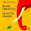 Animal Opposites/Opuestos Animales - Sebastiano Ranchetti, Susan Nations