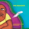 The Rumour - Anushka Ravishankar, Kanyika Kini, Manasi Subramaniam