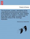 The Hurricane: a poem, descriptive of the unparalleled perseverance and constancy of the seamen on board H.M. Ship Theseus commanded by Captain E. ... notices of St. Domingo. Illustrated. - Annonymous, Edward Burt