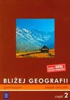 Bliżej Geografii część 2 zeszyt ćwiczeń - Borzyńska Mariola, Smoręda Małgorzata, Izabela Szewczyk