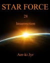 Star Force: Insurrection - Aer-ki Jyr