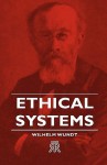 Ethical Systems - Wilhelm Wundt