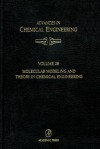 Molecular Modeling and Theory in Chemical Engineering - Morton M. Denn, James Wei, John H. Seinfeld