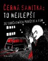 Černá sanitka: To nejlepší ze současných pověstí a fám - Petr Janeček