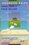 Pages from a Cold Island - Frederick Exley