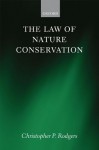 The Law of Nature Conservation - Christopher Rodgers