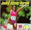 Jackie Joyner-Kersee: Record-Breaking Runner - Liza N. Burby