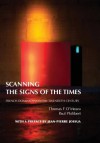 Scanning the Signs of the Times - Paul Philibert