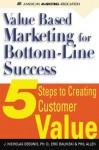 Value-Based Marketing for Bottom-Line Success - J. Nicholas de Bonis, Philip Allen, J. Nicholas de Bonis