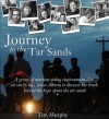 Journey to the Tar Sands - Tim Murphy