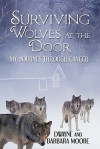 Surviving Wolves at the Door: My Journey Through Cancer - Dwayne Moore, Barbara Moore