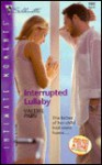 Interrupted Lullaby (Silhouette Intimate Moments No. 1095) (Intimate Moments, 1095) - Valerie Parv