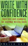 Write with Confidence - Angela Burt