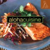 Aloha Cuisine - Sam Choy