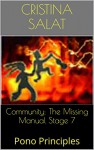 Community: The Missing Manual Stage 7: Pono Principles - Cristina Salat