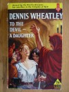 To the Devil-a Daughter (Arrow Books. no. 412.) - Dennis Wheatley