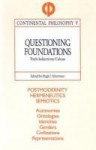 Questioning Foundations: Truth/Subjectivity/Culture - Hugh J. Silverman