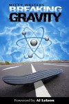 Breaking Gravity - Mitty Walters, David Gatewood, Al Letson