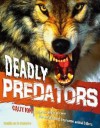 Deadly Predators. Camilla de La Bdoyre - Camilla De La Bdoyre