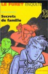 Secrets de famille - Sylvie Granotier