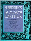 Illustrations for La Morte D'Arthur - Aubrey Beardsley