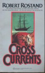 Cross Currents - Robert Rostand