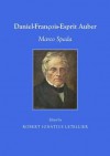 Daniel-Francois-Esprit Auber: Marco Spada - Robert Ignatius Letellier