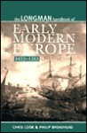 The Longman Handbook of Early Modern Europe - Chris Cook, Philip Broadhead