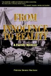 From Innocence to Reality: A Family Memoir - Patricia Harrison