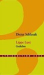 Lippe Lust: Poesia Erotica - Dieter Schlesak