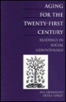 Aging for the Twenty-First Century: Readings in Social Gerontology - Jill Quadagno