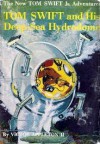 Tom Swift and His Deep-Sea Hydrodome - Victor Appleton II