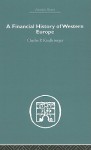 A Financial History of Western Europe - Charles P. Kindleberger