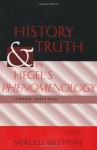 History and Truth in Hegel's Phenomenology, Third Edition - Merold Westphal