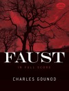 Faust in Full Score - Charles Gounod