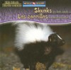 Skunks Are Night Animals/Los Zorrillos Son Animales Nocturnos - Joanne Mattern