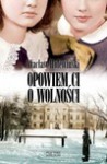 „Opowiem ci o wolności” - Wacław Holewiński