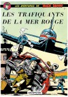 Les Aventures De Buck Danny 7: Les Trafiquants De La Mer Rouge - Jean-Michel Charlier, Victor Hubinon