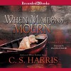 When Maidens Mourn - C.S. Harris, Davina Porter