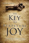 The Key to Perpetual Joy - Glenn Davis