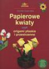 Papierowe kwiaty, czyli origami płaskie i przestrzenne. ABC Origami - Dorota Dziamska