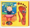 These Are My Feet [With Magnetic Feet] - Moira Butterfield