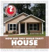 How Did They Build That? House - Nancy Robinson Masters