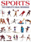 Sports: The Complete Visual Reference - François Fortin