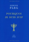 Pourquoi Je Suis Juif - Edmond Fleg